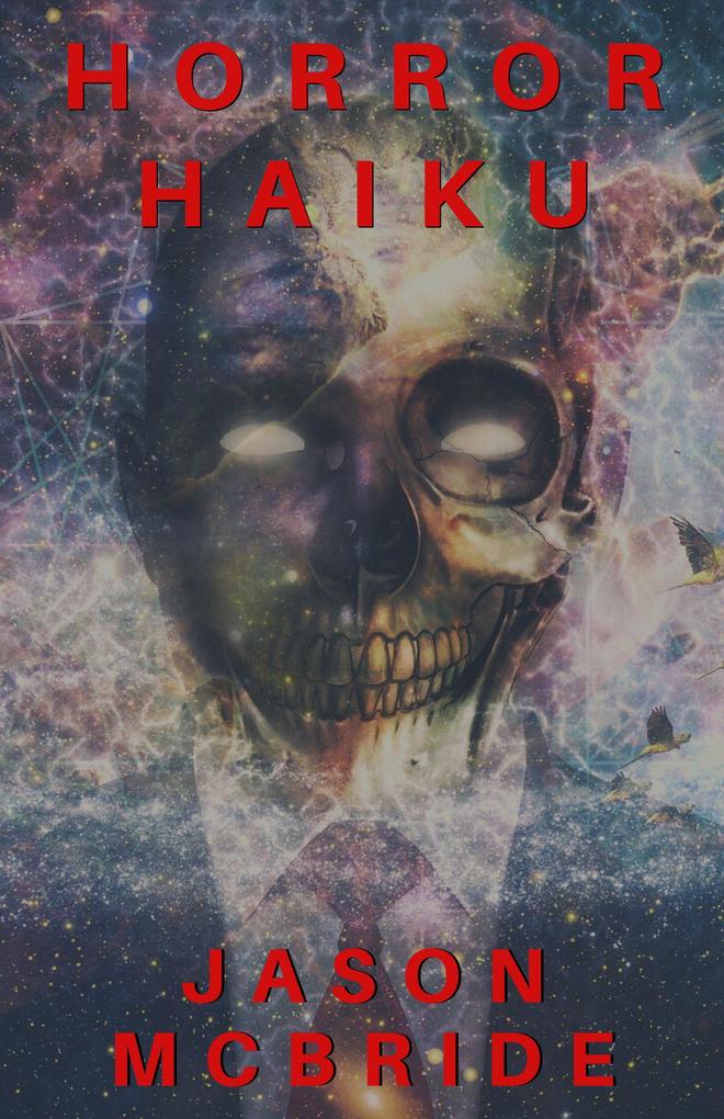 Haiku Horror (Twisted Haiku #2) - Jason McBride