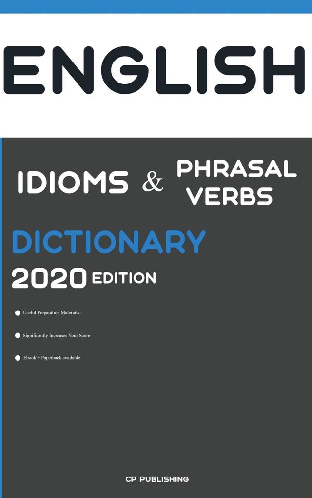 Image of Dictionary of English Idioms Phrasal Verbs and Phrases 2020 Edition