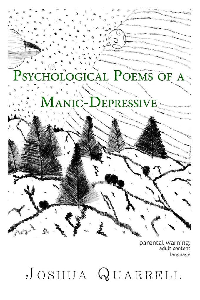 Psychological Poems of A Manic-Depressive