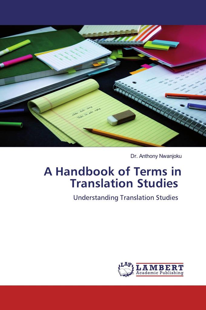 A Handbook of Terms in Translation Studies