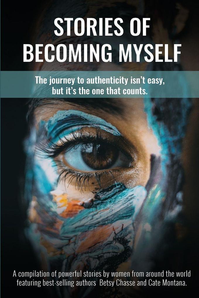Stories of Becoming Myself