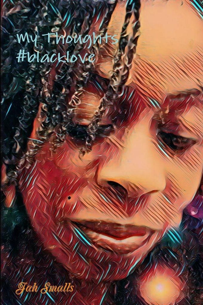 My Thoughts #BlackLove