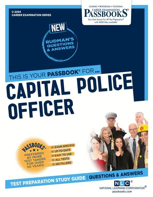 Capital Police Officer (C-2264): Passbooks Study Guide Volume 2264