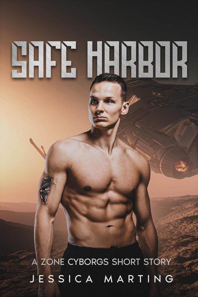 Safe Harbor: A Zone Cyborgs Short Story