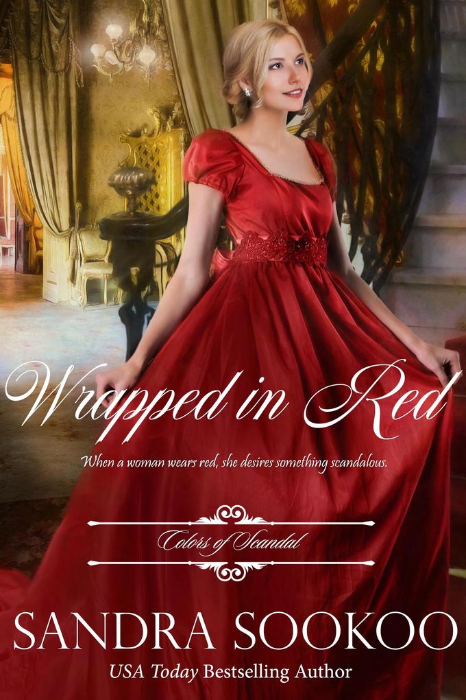 Wrapped in Red (Colors of Scandal #4)