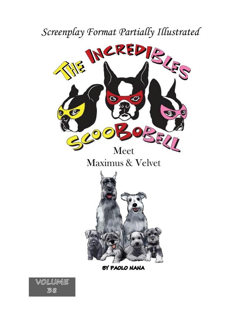 The Incredibles Scoobobell Meet Maximus & Velvet (The Incredibles Scoobobell Collection #38)