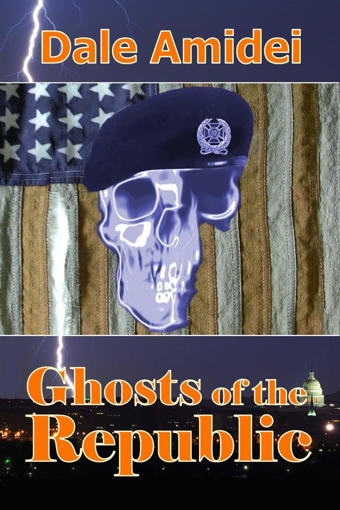 Ghosts of the Republic (Boone‘s File #6)