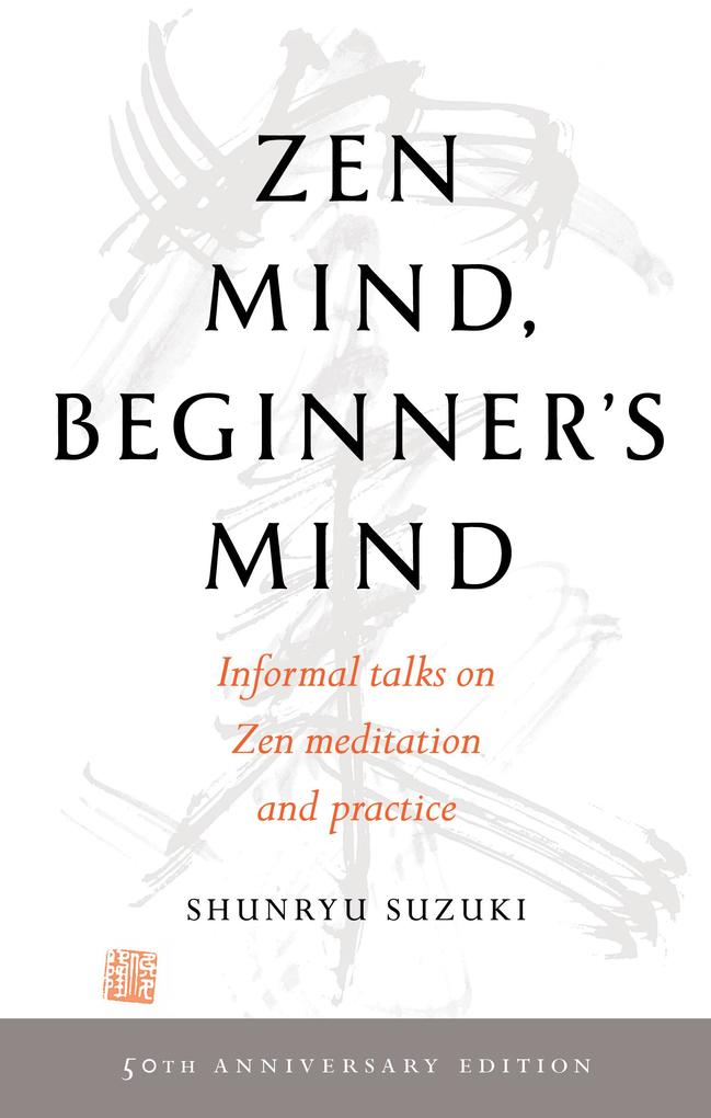 Shambhala Zen Mind Beginner's Mind