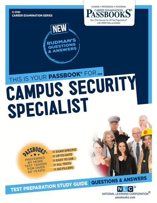 Campus Security Specialist (C-1701): Passbooks Study Guide Volume 1701