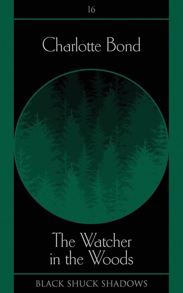 The Watcher in the Woods