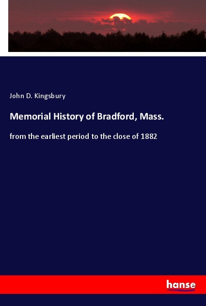 Memorial History of Bradford Mass.