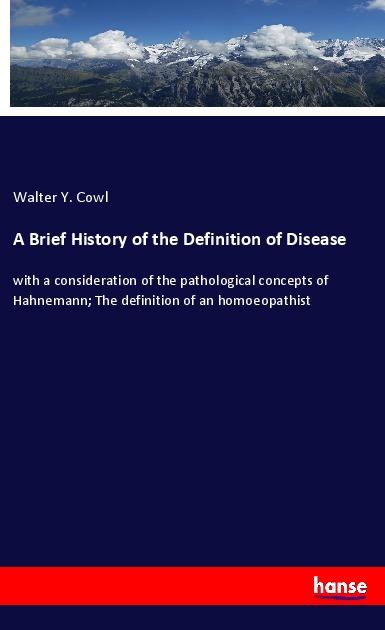 A Brief History of the Definition of Disease