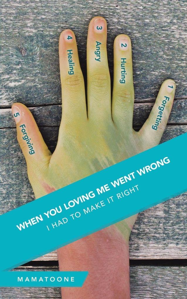 When You Loving Me Went Wrong
