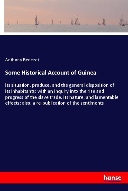 Some Historical Account of Guinea