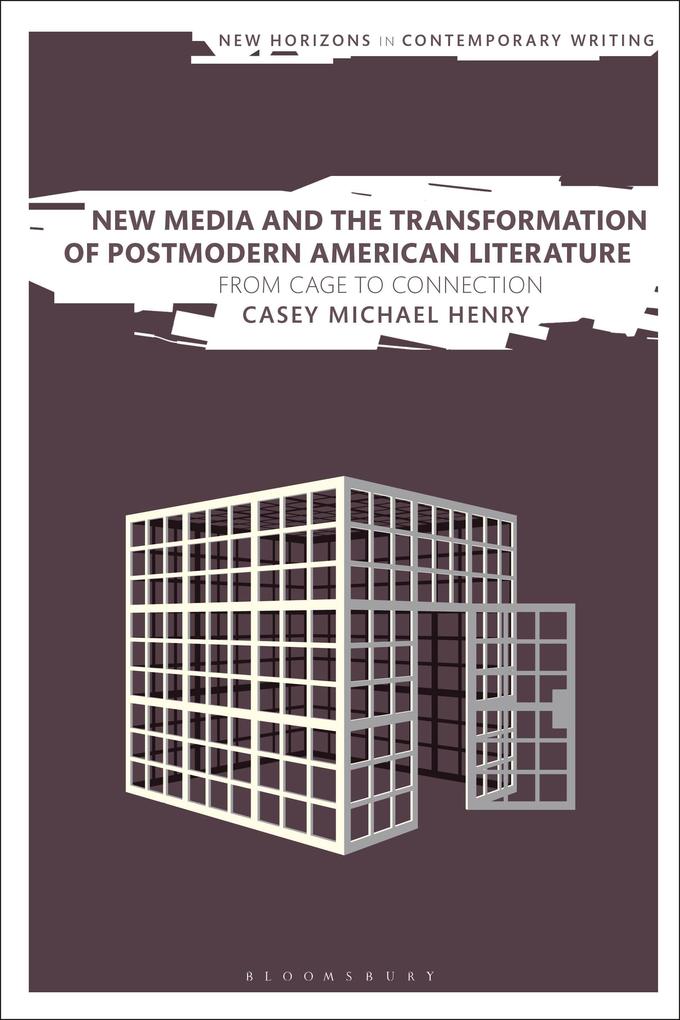 New Media and the Transformation of Postmodern American Literature