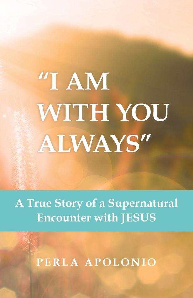 'I Am with You Always'