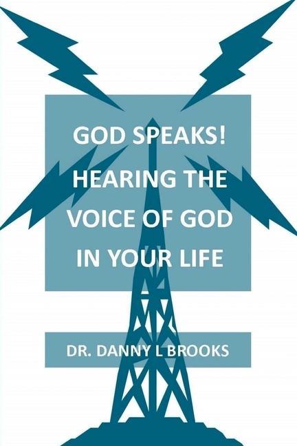 God‘s Speaks - Hearing the Voice of God in Your Life