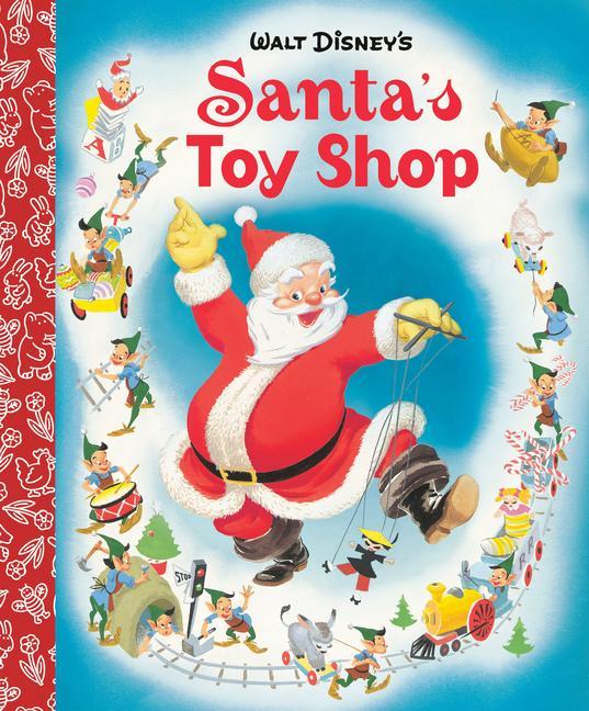 Santa‘s Toy Shop Little Golden Board Book (Disney Classic)