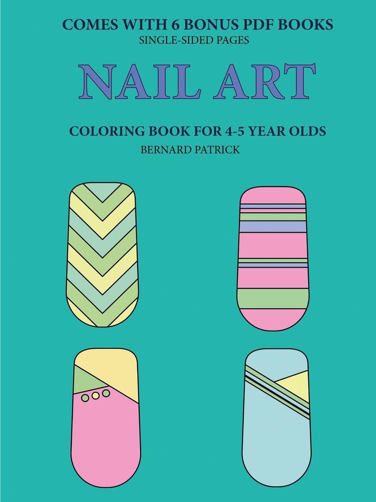 Coloring Book for 4-5 Year Olds (Nail Art)