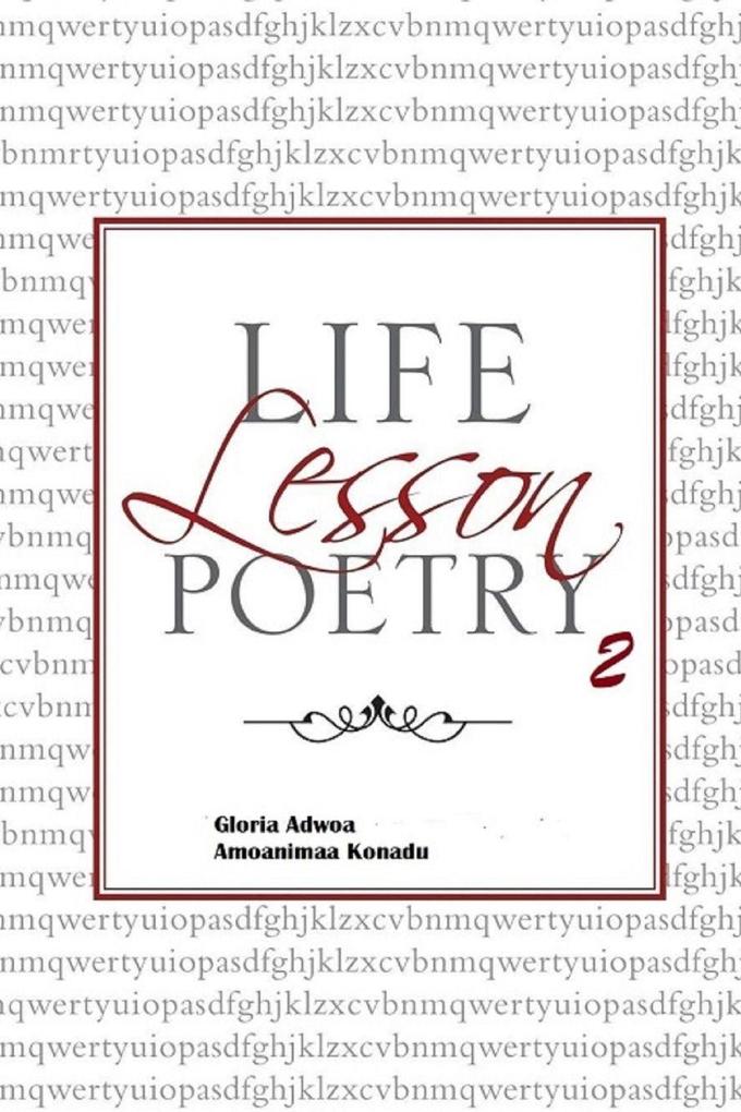 Life Lesson Poetry; Oral Stimulation.