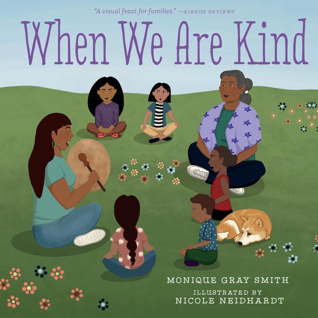 When We Are Kind - Monique Gray Smith
