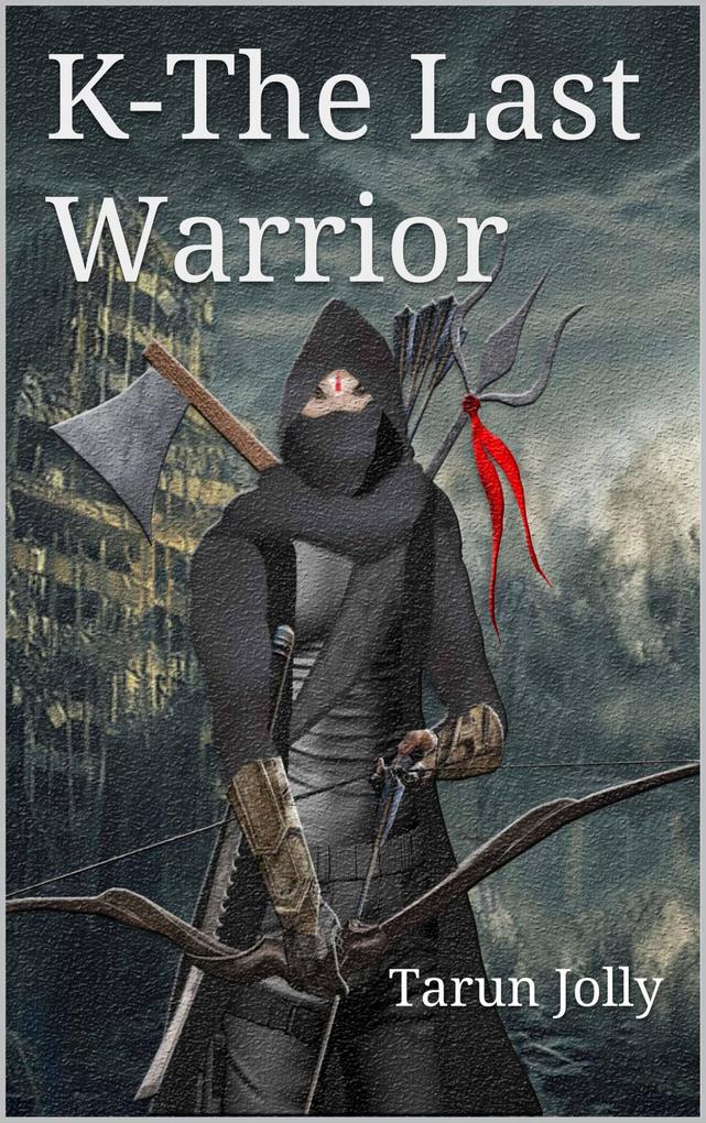 K - the Last Warrior
