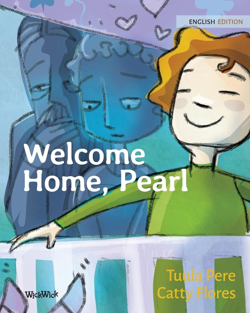Welcome Home Pearl