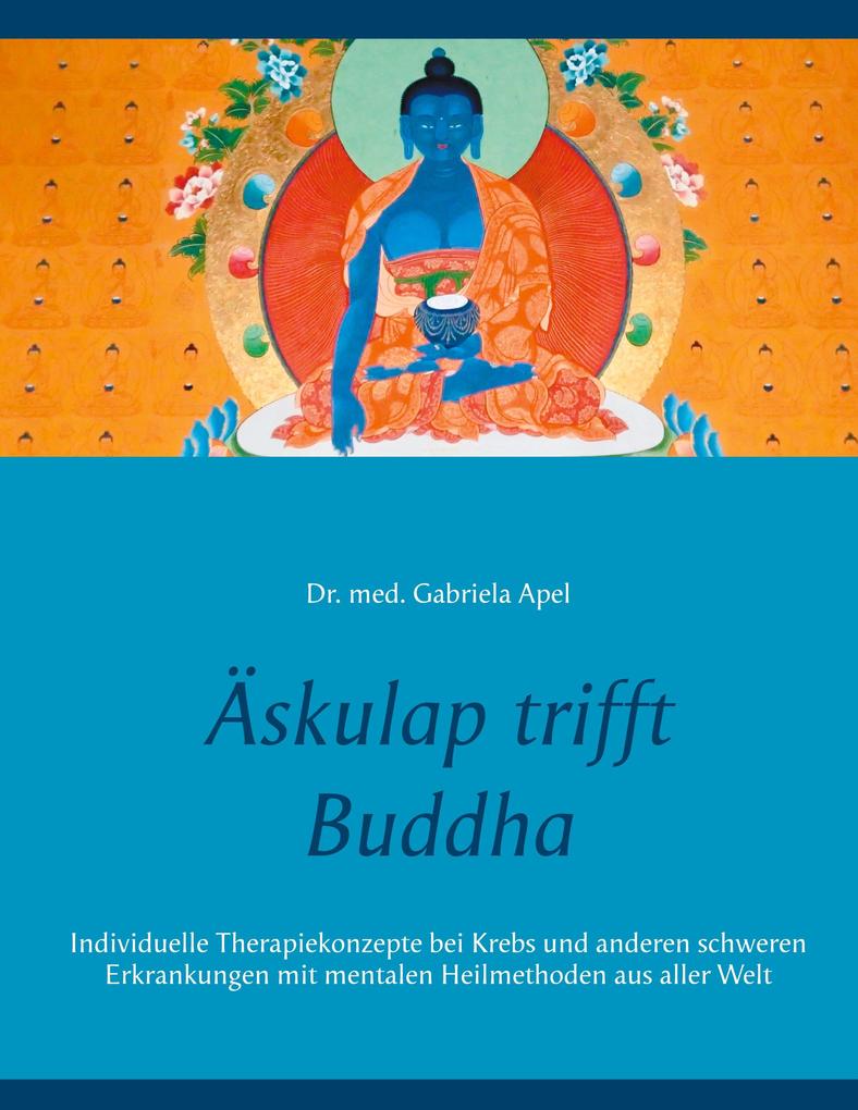 Äskulap trifft Buddha