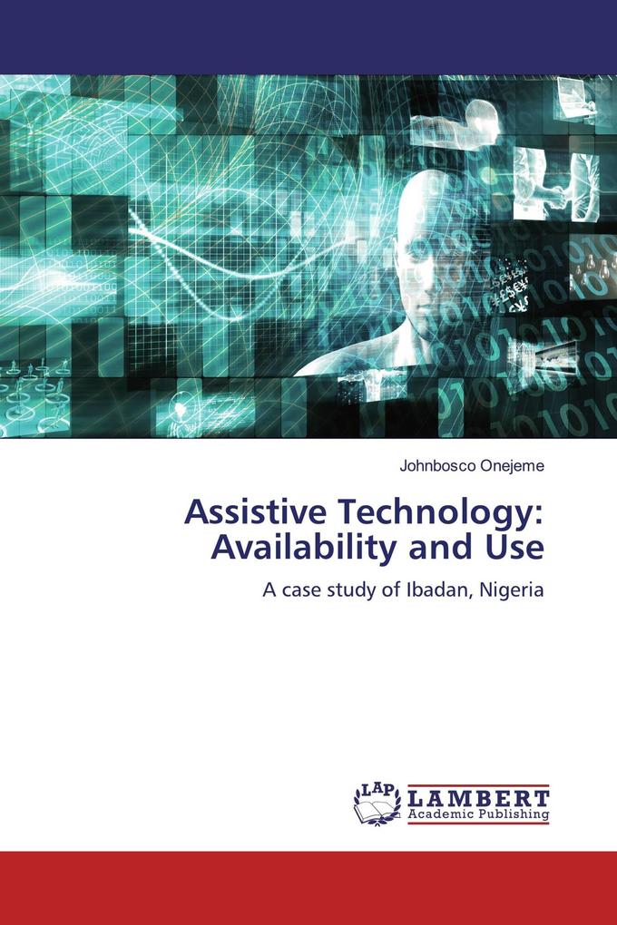 Assistive Technology: Availability and Use