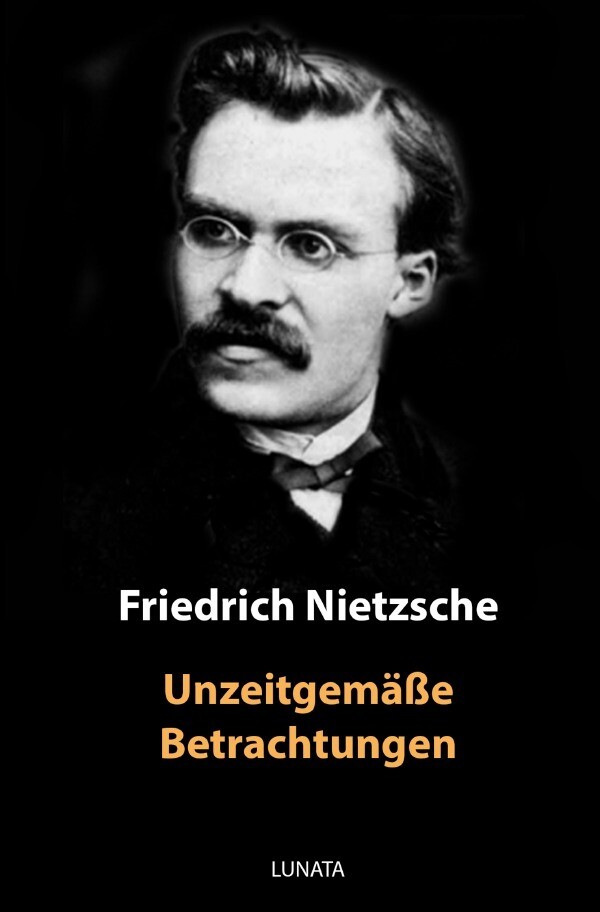 Image of Unzeitgemäße Betrachtungen