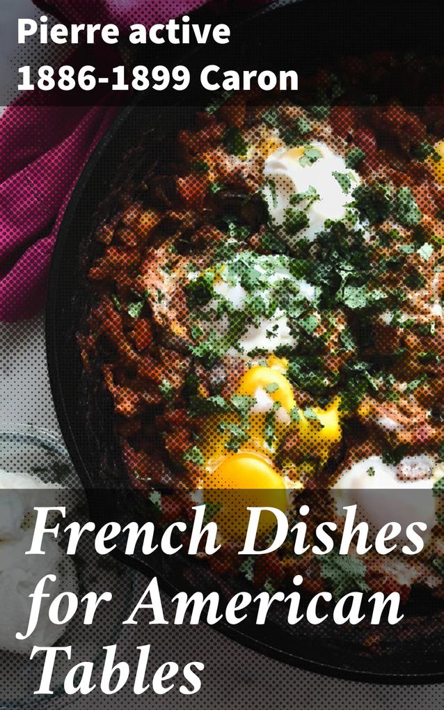 French Dishes for American Tables
