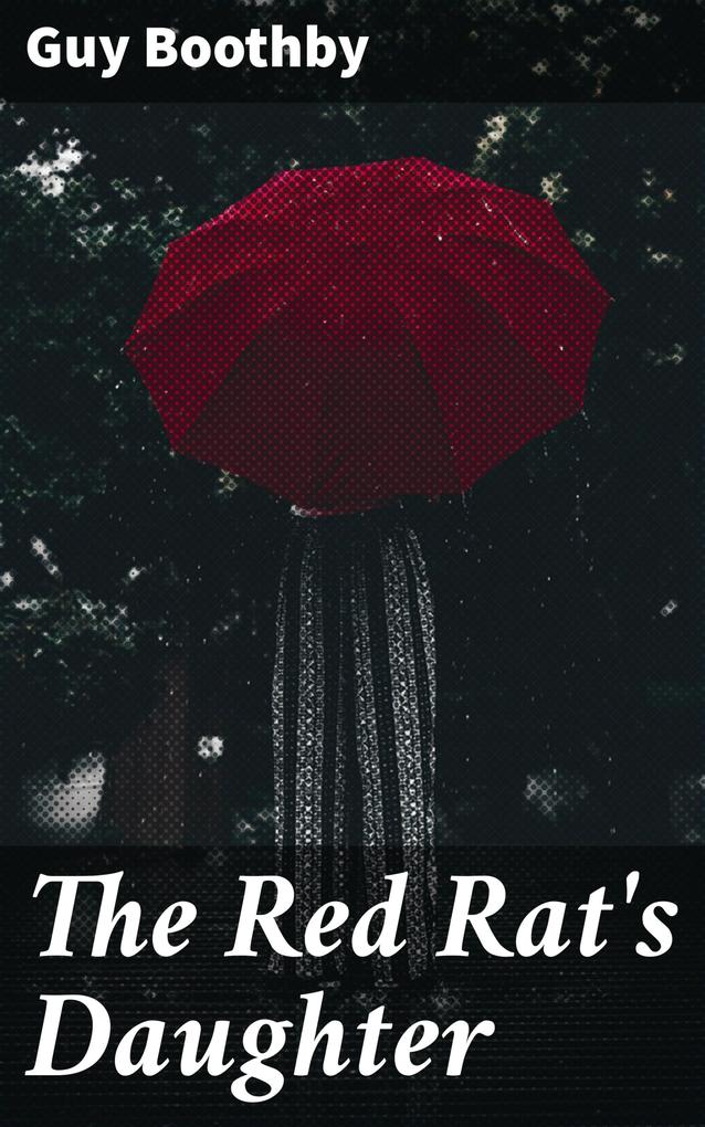 The Red Rat‘s Daughter