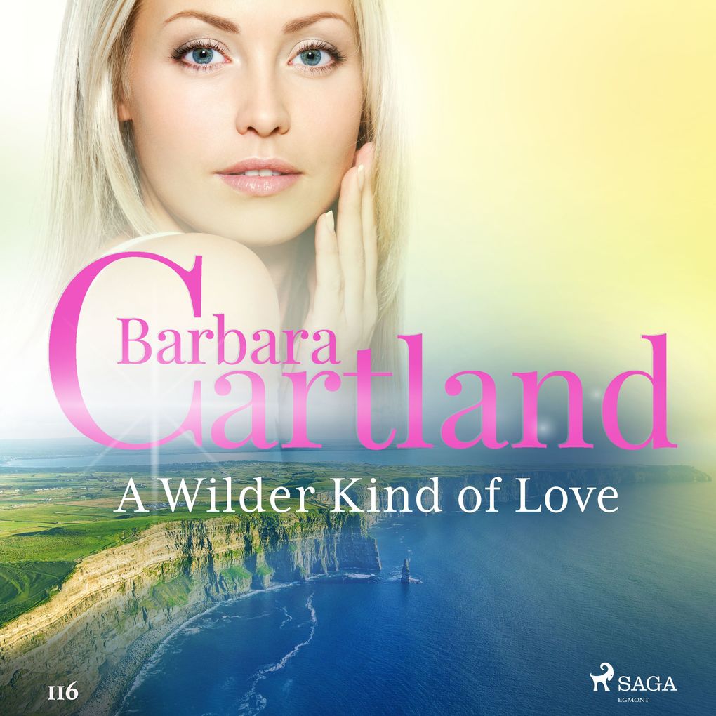 A Wilder Kind of Love (Barbara Cartland‘s Pink Collection 116)