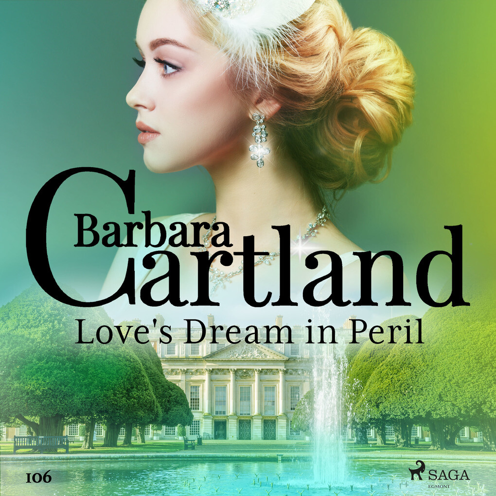 Love‘s Dream in Peril (Barbara Cartland‘s Pink Collection 106)