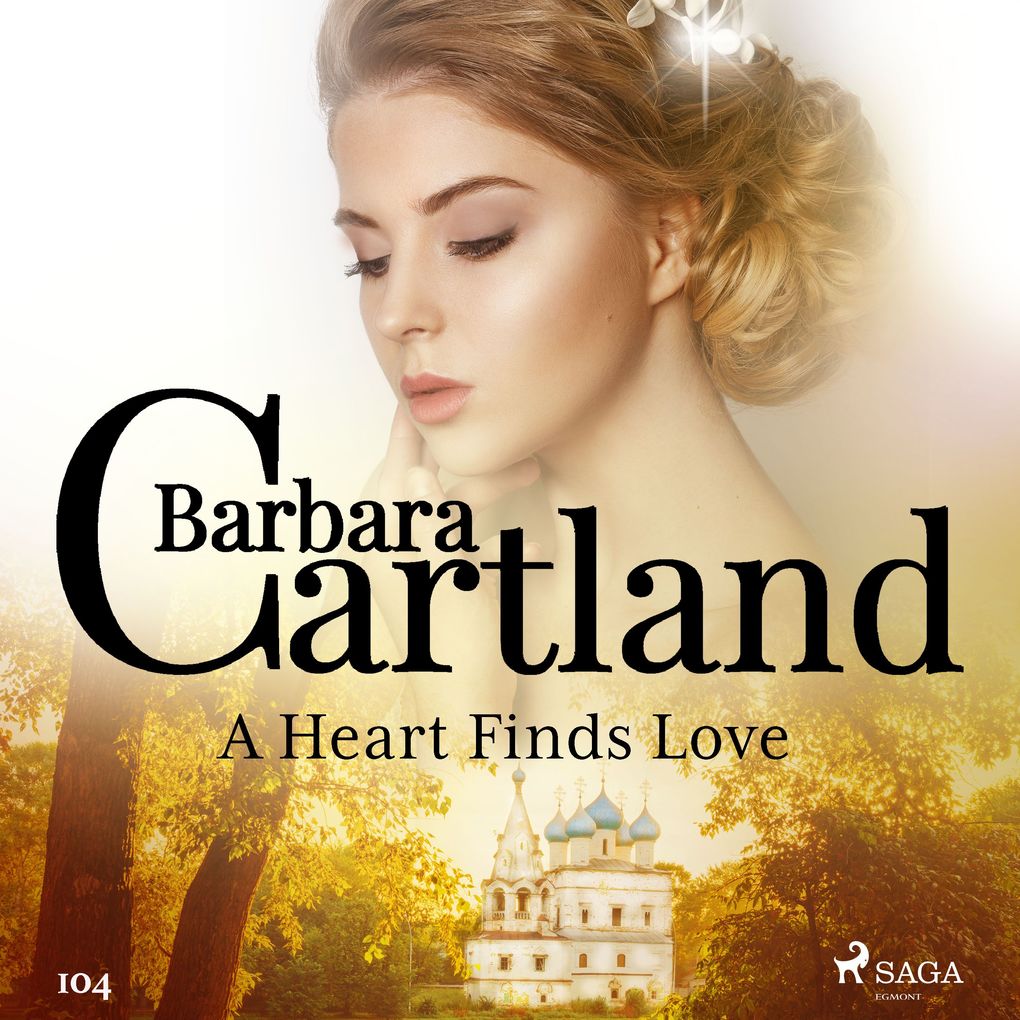 A Heart Finds Love (Barbara Cartland‘s Pink Collection 104)