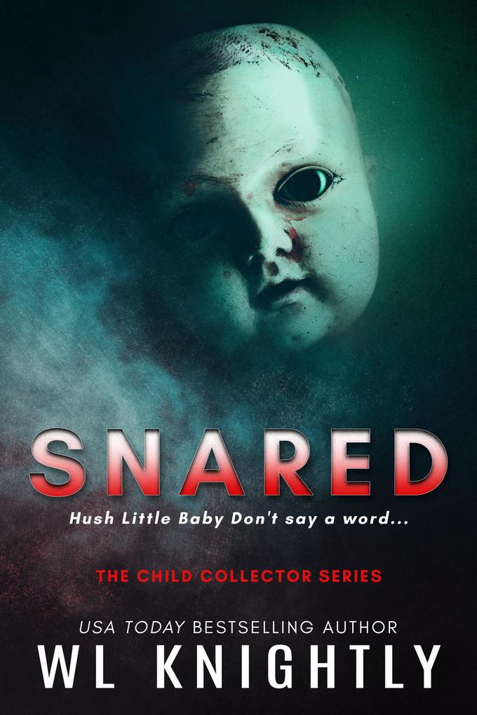 Snared (The Child Collector Series #5)
