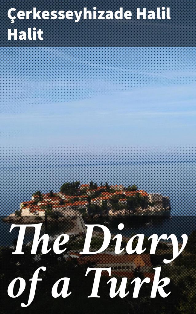 The Diary of a Turk