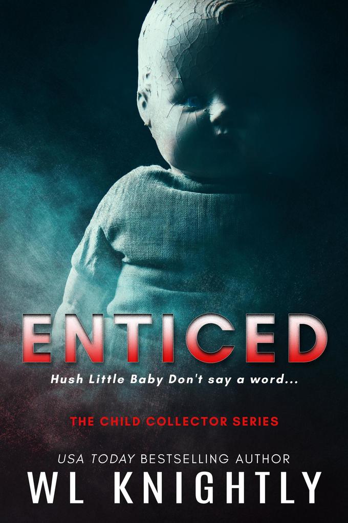 Enticed (The Child Collector Series #4)