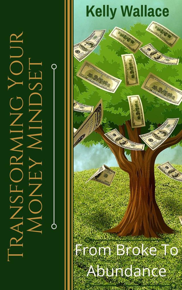 Transforming Your Money Mindset