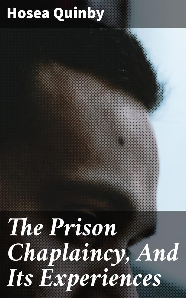 The Prison Chaplaincy And Its Experiences