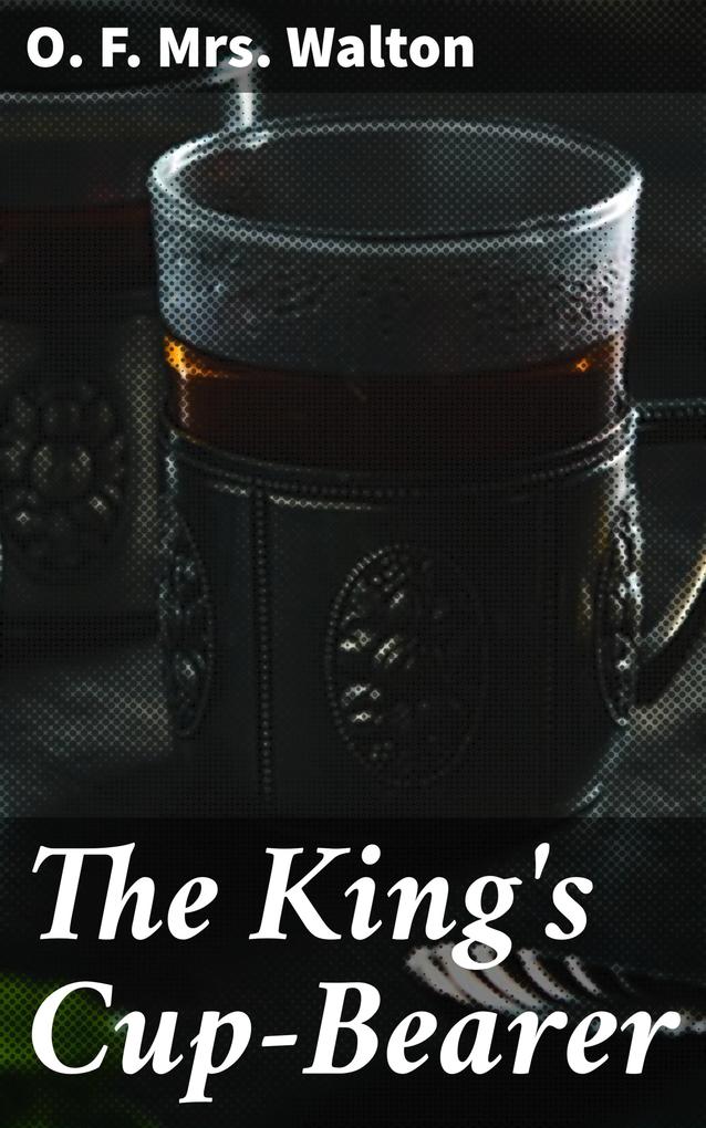 The King‘s Cup-Bearer