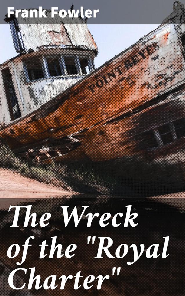 The Wreck of the Royal Charter