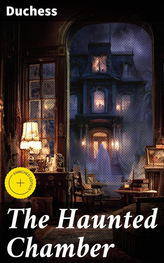 The Haunted Chamber