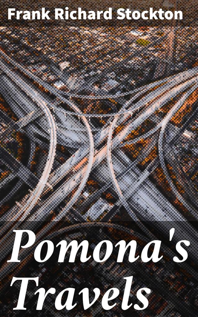 Pomona‘s Travels