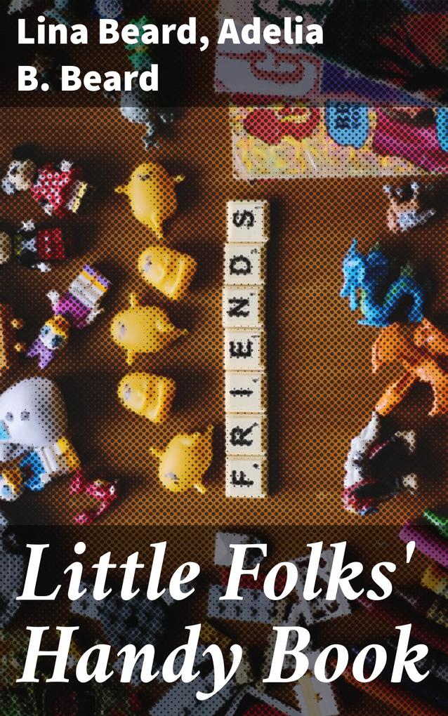Little Folks‘ Handy Book