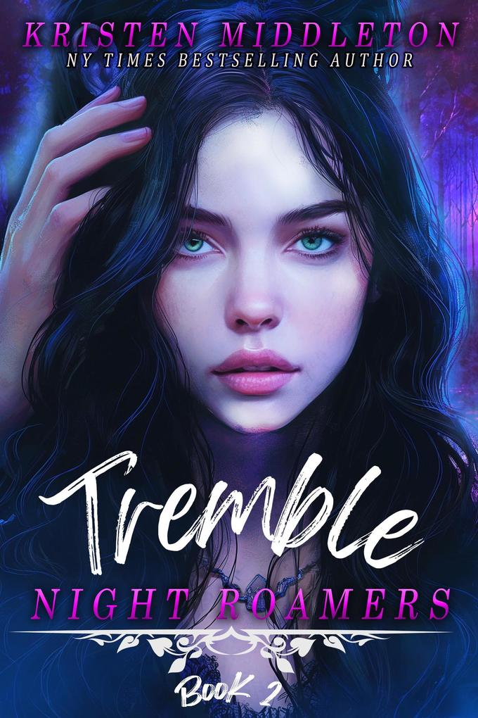 Tremble (The Night Roamers #2)