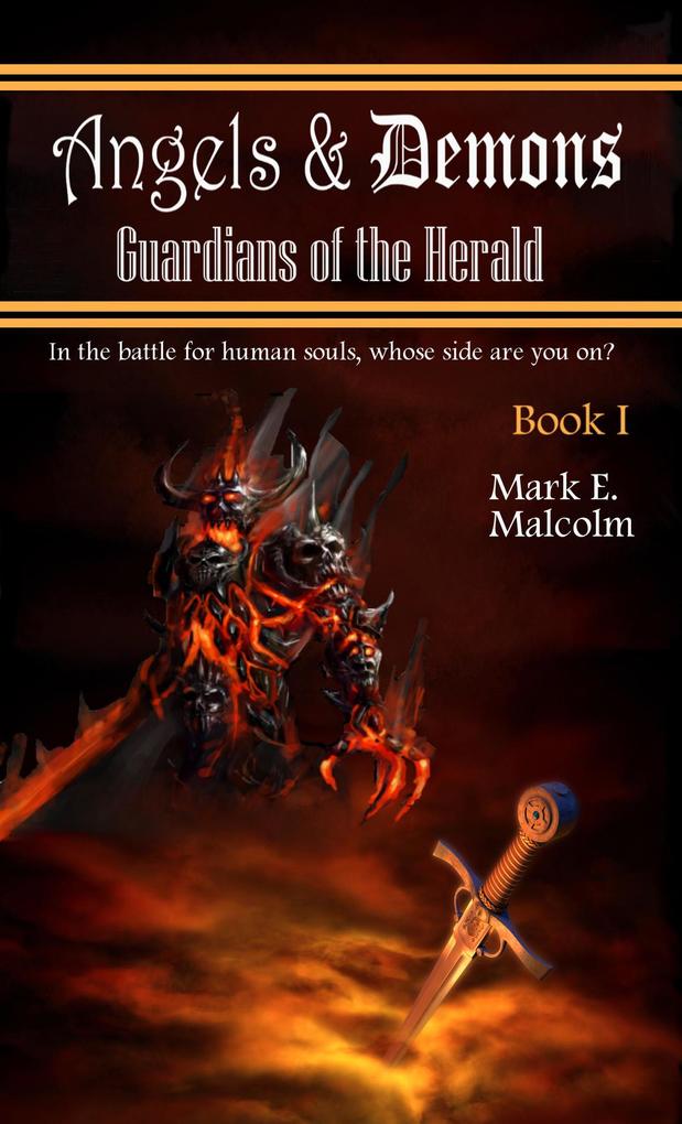 Guardians of the Herald: Angels and Demons