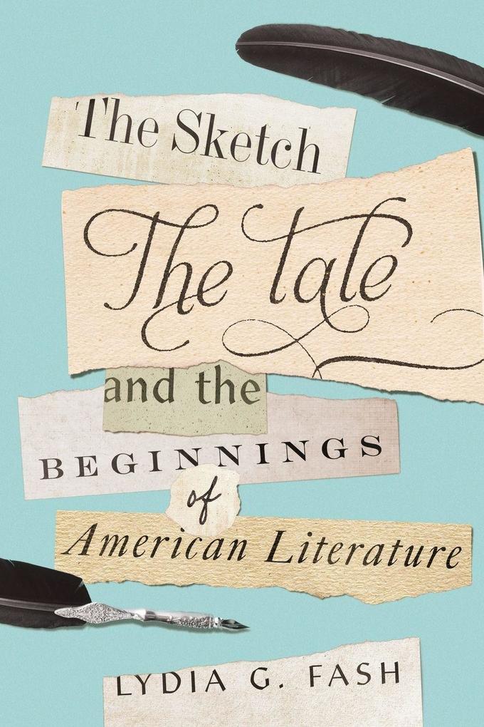 Sketch the Tale and the Beginnings of American Literature