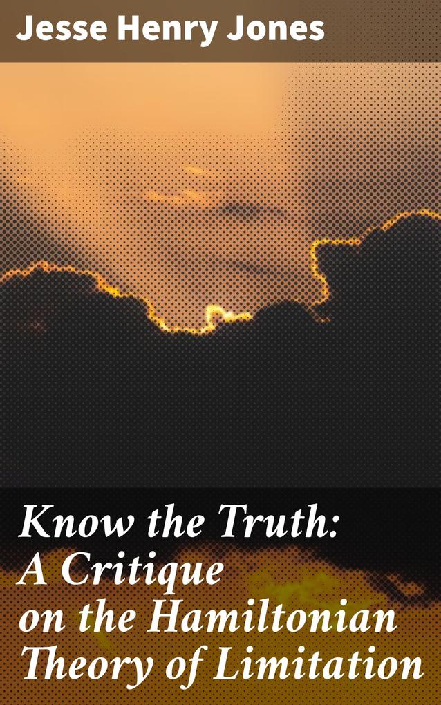 Know the Truth: A Critique on the Hamiltonian Theory of Limitation
