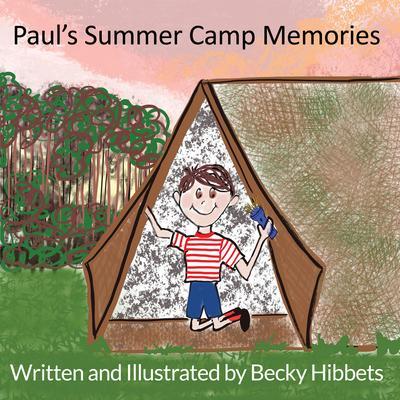 Paul‘s Summer Camp Memories